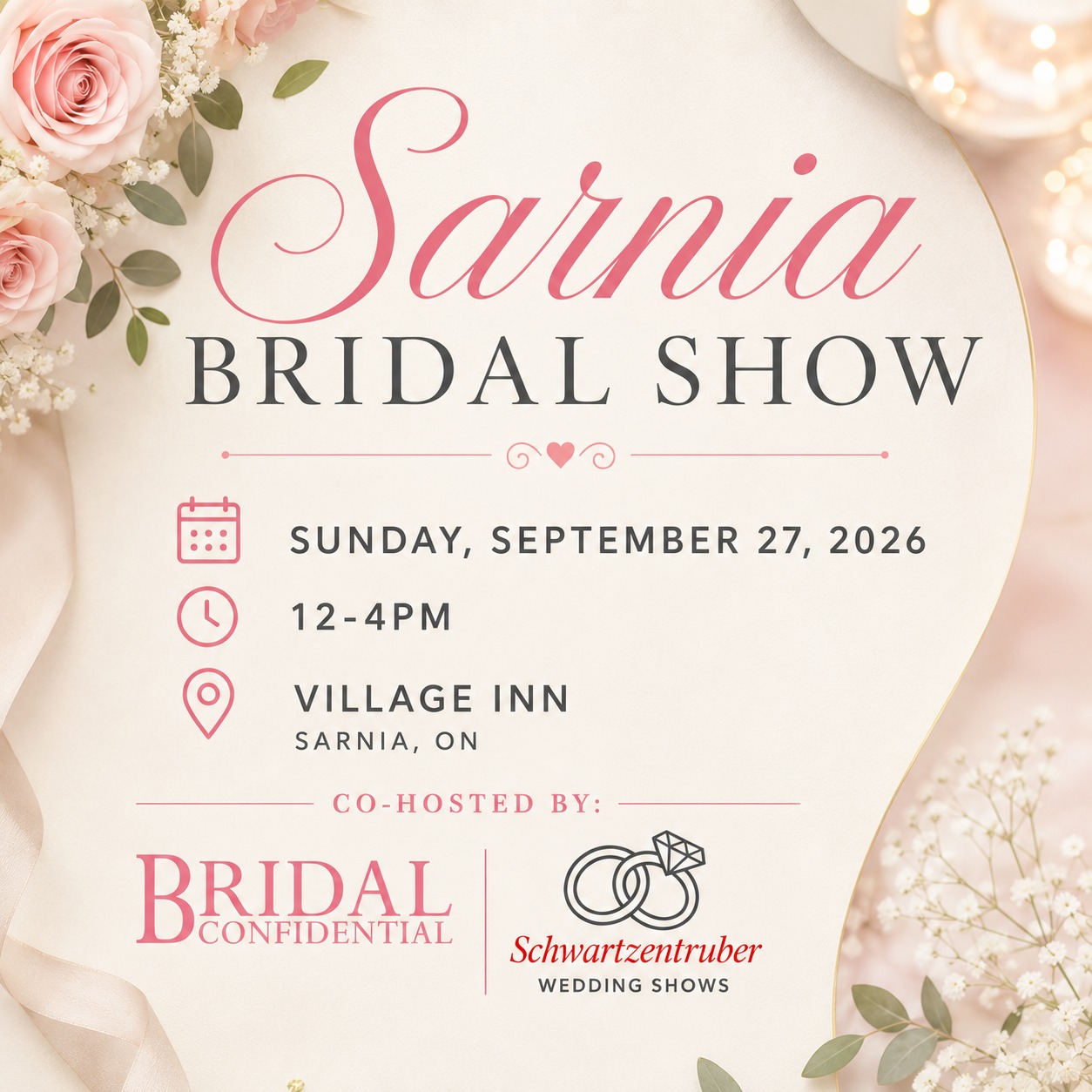 💍✨ Save the Date: Sarnia Bridal Show 2026! ✨💍

Planning your big day? Join us for the Sarnia Bridal Show, co-hosted by Bridal Confidential and Schwartzentruber Wedding Shows, for an afternoon packed with wedding inspiration, expert advice, and the region's top wedding professionals!

🍂 Meet talented local vendors
🌸 Discover the latest wedding trends
🎁 Enter to win exciting prizes
📸 Connect with photographers, florists, DJs, planners, venues, décor specialists, beauty experts, and more
💡 Gather fresh ideas to make your wedding truly unforgettable

Whether you're newly engaged, finalizing the details, or supporting a couple on their wedding journey, this is the must-attend wedding event of the season!

📍 Village Inn, Sarnia, ON
📅 Sunday, September 27, 2026
⏰ 12:00 PM – 4:00 PM

🎟️ FREE with pre-registration (coming soon!) or $5 at the door

Bring your fiancé, wedding party, family, and friends for an afternoon of wedding planning fun and inspiration. We can't wait to help you bring your vision to life!

💕 Your happily ever after starts here.

#SarniaBridalShow #BridalConfidential #SchwartzentruberWeddingShows #SarniaWeddings #WeddingPlanning #JustEngaged #OntarioWeddings #BrideToBe #WeddingInspiration #WeddingShow