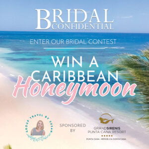 Win a Caribbean Honeymoon - Bridal Confidential